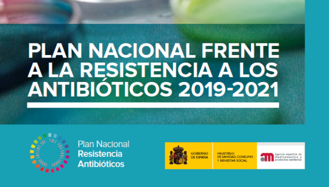 Plan Nacional frente a la Resistencia a los Antibióticos (PRAN) 2019-2021