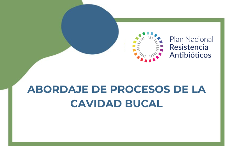 Abordaje de procesos de la cavidad bucal