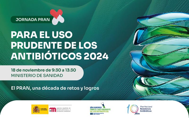 Jornada Uso Prudente de los Antibióticos 2024 | 10 aniversario PRAN