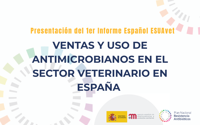 Presentación del 1er Informe Español ESUAvet 